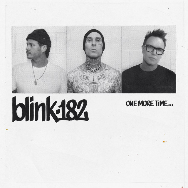 blink-182 - WHEN WE WERE YOUNG